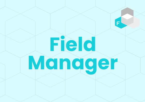 Field: Field Manager